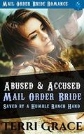 Abused and Accused Mail Order Bride Saved by a Humble Ranch Hand by Pure Read