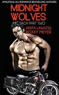 Midnight Wolves Part 2: Midnight Wolves MC Saga Part 2 by Roxxy Meyer