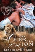 The Duke Is A Lion: a Shifter Paranormal Fairy Tale Romance by Lizzie Lynn Lee