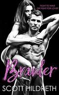 BRAWLER by Scott Hildreth