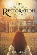 The Restoration by Jane Shoup