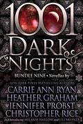 1001 Dark Nights: Bundle Nine by Christopher Rice