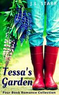 Tessa's Garden: Four Book Collection by J.L. Starr