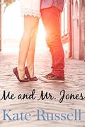 Me and Mr. Jones  (Sweethearts of Sumner County) by Kate Russell