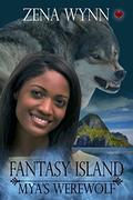 Fantasy Island: Mya's Werewolf (Fantasy Island #1) by Shirley Burnett