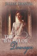 The Bachelor and the Dowager by Jillian Chantal