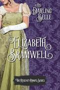 His Darling Belle by Elizabeth Bramwell
