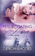 Resuscitating Love by Devon Rhodes