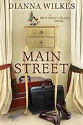 Main Street (Providence Island #1) by Dianna Wilkes