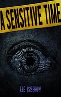 A Sensitive Time by Lee Isserow