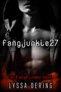 fangjunkie27 (FangFinder #1) by Lyssa Dering