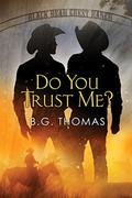Do You Trust Me? (Postcards from Paradise) by B.G. Thomas