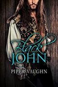Black John (Isla Sagrario) by Piper Vaughn