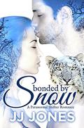 Bonded By Snow: A Paranormal Shapeshifter Romance by JJ Jones