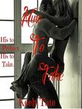 Mine to Take by Keely Tate