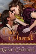 Once a Maverick: The Kincaids - Book One by Theresa Michaels