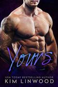Yours by Kim Linwood