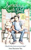 Someday With You: and other stories by Ines Bautista-Yao