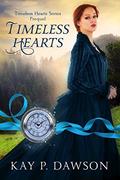Timeless Hearts Prequel by Kay P. Dawson