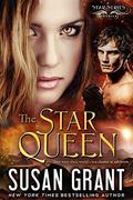 The Star Queen: new and updated Prequel to the Star Series by Susan Grant