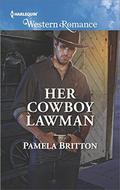 Her Cowboy Lawman  (Cowboys in Uniform) by Pamela Britton