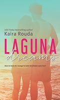 Laguna Dreams (Laguna Beach #5) by Kaira Rouda