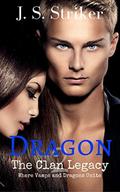 Dragon (The Clan Legacy #2) by Sinfully Sweet Books