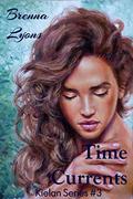 Time Currents (Kielan #3) by Brenna Lyons