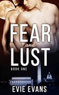 Fear and Lust: Gay Paranormal Shapeshifter Romance (Political Animals #1) by Evie Evans