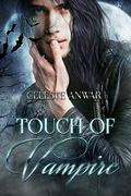 Touch of Vampire by Celeste Anwar