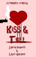Kiss & Tell by Layce Gardner