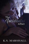 The Incidental Affair by K.S. Marshall