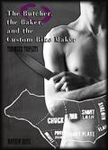 The Butcher, The Baker, The Custom Bike Maker: The Butcher (The Myer Triplets #1) by Mathew Ortiz