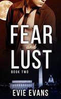 Fear and Lust  : Gay Paranormal Shapeshifter Romance (Political Animals #1) by Evie Evans