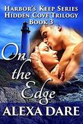 On The Edge: A Hidden Cove Time Travel Romance (Hidden Cove Trilogy #3) by Alexa Dare
