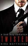 Twisted (Hunted #7) by Kira Matthison