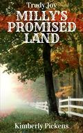 Milly's Promised Land: A clean mini romance, a Christian romance about family by Trudy Joy