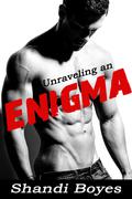 Unraveling an Enigma by Shandi Boyes