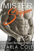 Mister Stripper by Starla Cole