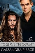 To Serve The Count by Cassandra Pierce