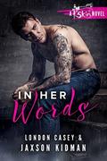 In Her Words by London Casey, Karolyn James