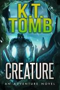 Creature by K.T. Tomb