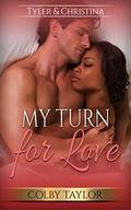 My Turn for Love (Hudsons Atlanta #3) by Colby Taylor