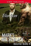 Mark's Welsh Black [Bourne Bulls 4] by Ellen Quinn