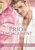 Prior Engagement (Priorities #3) by Raven de Hart