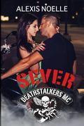 Sever (Deathstalkers MC #6) by Alexis Noelle
