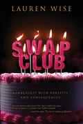 Swap Club: Book 1 by Lauren Wise