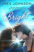 Bright by Ines Johnson