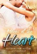 Pieces of the Heart: Authors for Autism by Chrys Fey