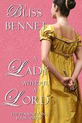 A Lady without a Lord (The Penningtons #3) by Bliss Bennet